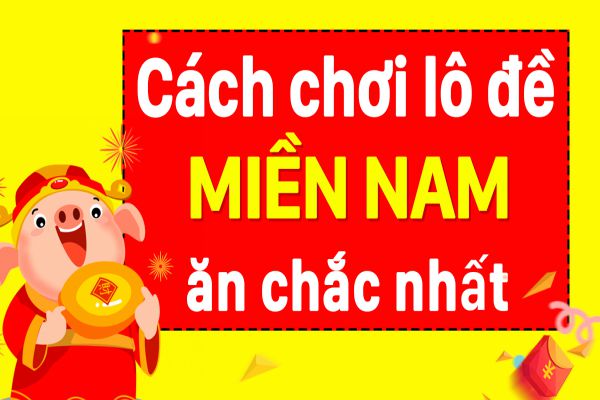 Một số kinh nghiệm chơi lô đề miền nam hiệu quả